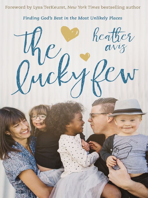 Title details for The Lucky Few by Heather Avis - Available